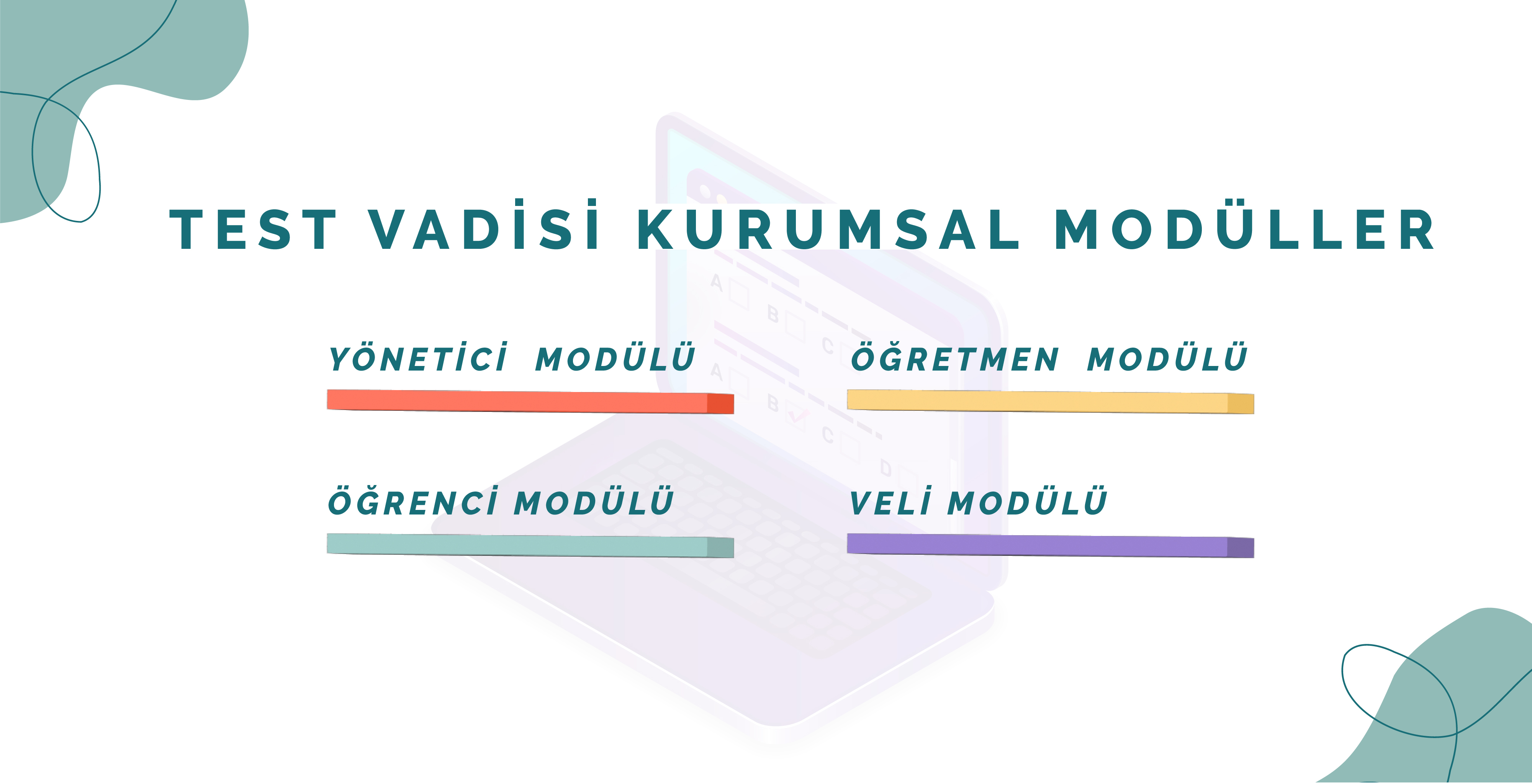 Test Vadisi Kurumsal Modüller